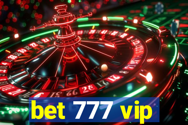 bet 777 vip